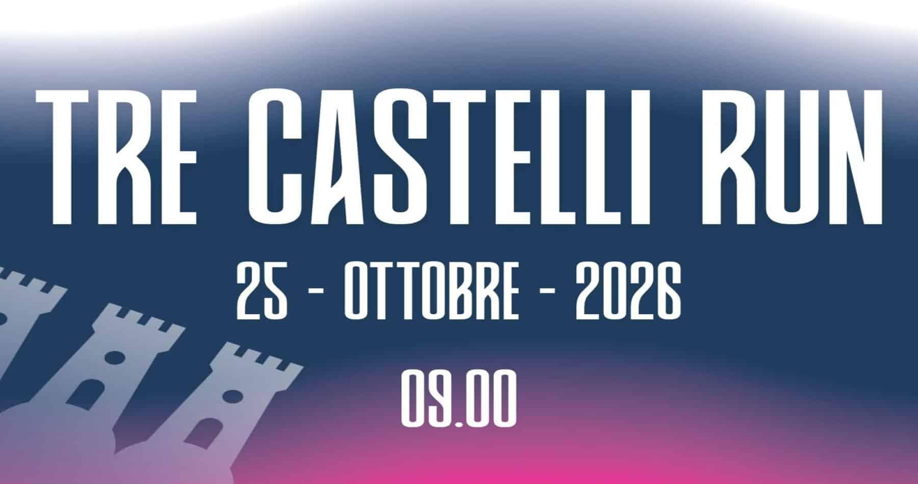 Tre Castelli Run